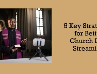 Strategies for church Live Streaming