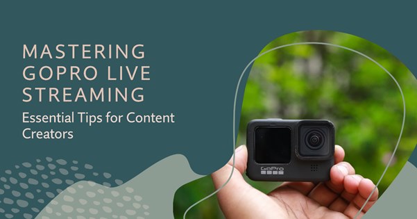 GoPro Live streaming